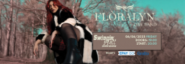 FLОRALYN @Swingin` Hall