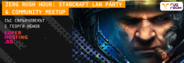 StarCraft LAN Party & Community Meetup