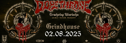 DOPETHRONE Euro Tour MMXXV - Grindhouse / Sofia BG
